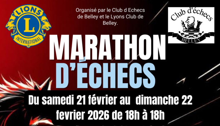 24 Heures de Réflexion : Relevez le Défi du Marathon d&rsquo;Échecs de Belley !
